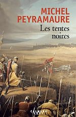Télécharger le livre :  Les Tentes noires