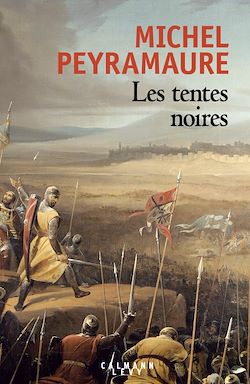Télécharger le livre :  Les Tentes noires