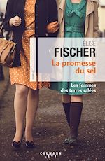Télécharger le livre :  La Promesse du sel (Les Femme des terres salées T.2)