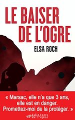 Télécharger le livre :  Le Baiser de l'Ogre