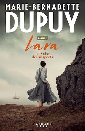 Lara Tome 2 - La Valse des suspects - Partie 1 | Dupuy, Marie-Bernadette. Auteur