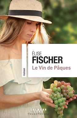 Télécharger le livre :  Le vin de Pâques