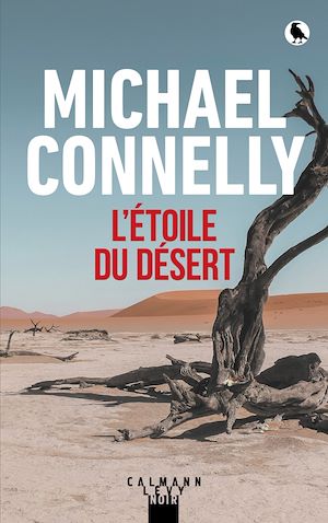 L'Étoile du désert | Connelly, Michael. Auteur