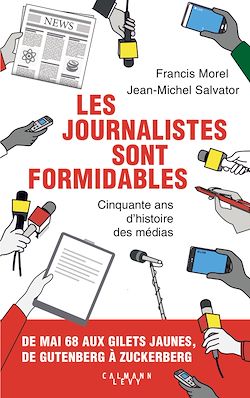 Télécharger le livre :  Les journalistes sont formidables