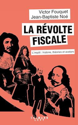 Télécharger le livre :  La révolte fiscale