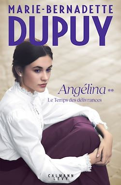 Télécharger le livre :  Angélina Tome 2 - Le Temps des délivrances