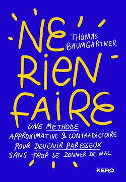 Télécharger le livre :  Ne rien faire