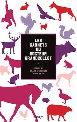 Télécharger le livre :  Les carnets du docteur Grandcollot
