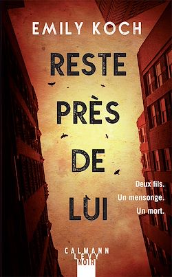 Télécharger le livre :  Reste près de lui