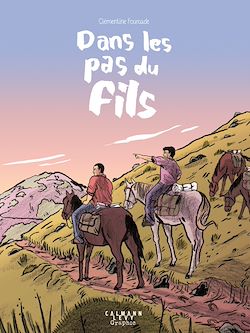 Télécharger le livre :  Dans les pas du fils (roman graphique)