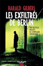 Télécharger le livre :  Les exfiltrés de Berlin