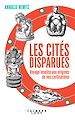 Télécharger le livre :  Les Cités disparues