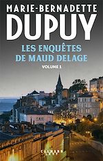 Télécharger le livre :  Les enquêtes de Maud Delage volume 1
