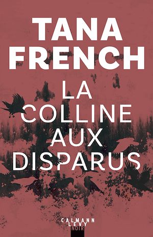La Colline aux disparus | French, Tana. Auteur