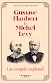 Télécharger le livre :  Gustave Flaubert et Michel Lévy, un couple explosif