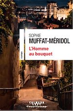 Télécharger le livre :  L'Homme au bouquet