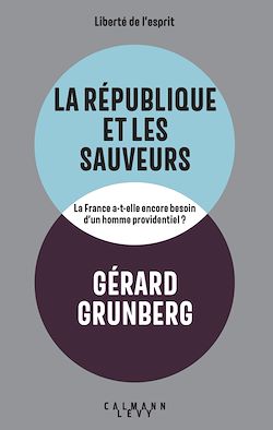 Télécharger le livre :  La République et les sauveurs