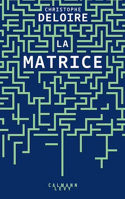 Télécharger le livre :  La Matrice