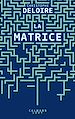 Télécharger le livre :  La Matrice