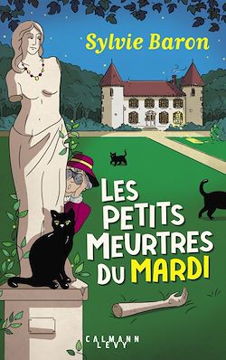 Télécharger le livre :  Les petits meurtres du mardi