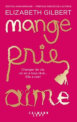 Télécharger le livre :  Mange Prie Aime