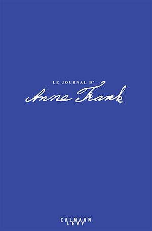 Journal d'Anne Frank 75e anniversaire | Frank, Anne (1929-1945). Auteur