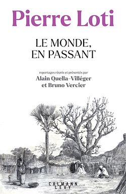 Télécharger le livre :  Pierre Loti - Le Monde, en passant