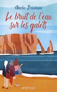 Télécharger le livre : Le Bruit de l'eau sur les galets