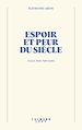 Télécharger le livre :  Espoir et peur du siècle