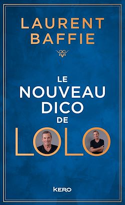 Télécharger le livre :  Le nouveau Dico de Lolo