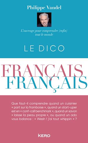 Télécharger le livre :  Le Dictionnaire français-français 2025