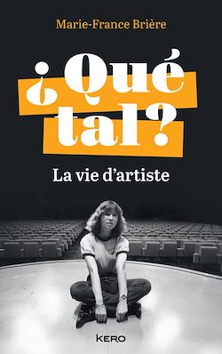 Télécharger le livre :  ¿ Qué tal ? - La vie d'artiste