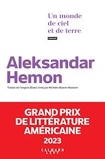 Télécharger le livre :  Un monde de ciel et de terre - Grand Prix de littérature américaine 2023