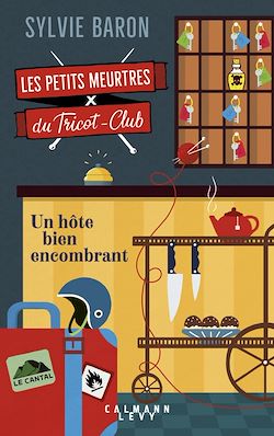 Télécharger le livre :  Les petits meurtres du tricot-club, tome 1 - Un hôte bien encombrant