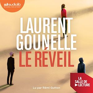 Le Réveil | Gounelle, Laurent. Auteur