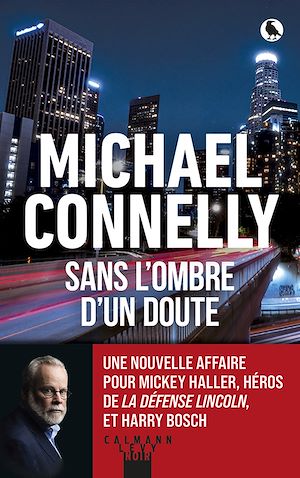 Sans l'ombre d'un doute | Connelly, Michael. Auteur