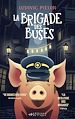 Télécharger le livre :  La Brigade des buses
