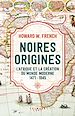 Télécharger le livre :  Noires origines
