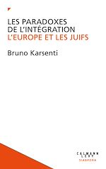 Télécharger le livre :  Les Paradoxes de l'intégration