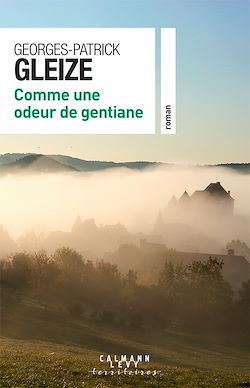 Télécharger le livre :  Comme une odeur de gentiane