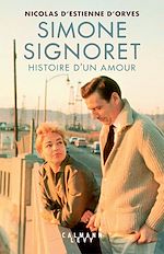 Télécharger le livre :  Simone Signoret, histoire d'un amour