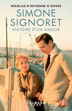 Télécharger le livre :  Simone Signoret, histoire d'un amour