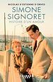 Télécharger le livre :  Simone Signoret, histoire d'un amour