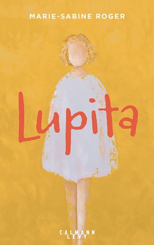 Lupita | Roger, Marie-Sabine. Auteur