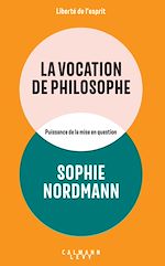 Télécharger le livre :  La Vocation de philosophe