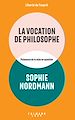 Télécharger le livre :  La Vocation de philosophe