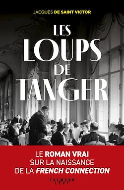 Télécharger le livre :  Les Loups de Tanger