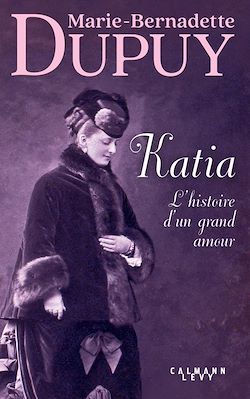 Télécharger le livre :  Katia, l'histoire d'un grand amour
