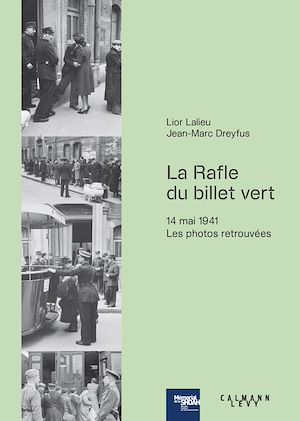 Téléchargez le livre :  La rafle du « Billet vert »