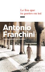 Télécharger le livre :  Le feu que tu portes en toi